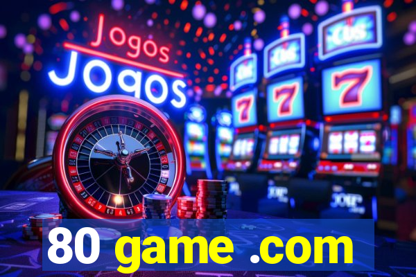 80 game .com